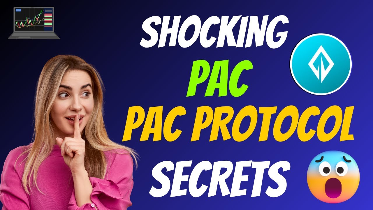 The Shocking PAC Protocol Coin PAC Secrets | Cryptocurrency New Crypto Token Facts Trading