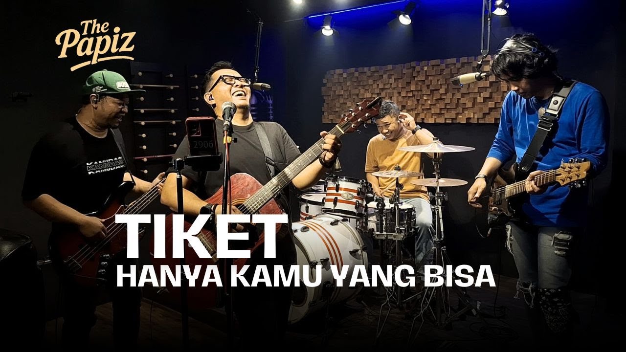 HANYA KAMU YANG BISA - TIKET (COVER) BY THE PAPIZ