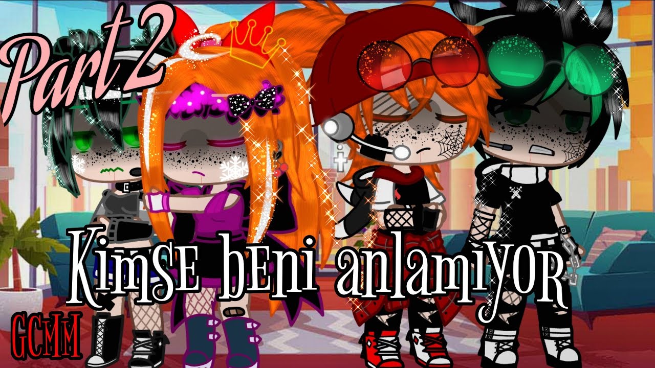 ❌Kimse beni anlamıyor!//Orginal GCMM(2/3)Gacha Clup ppg x rrb💖💫