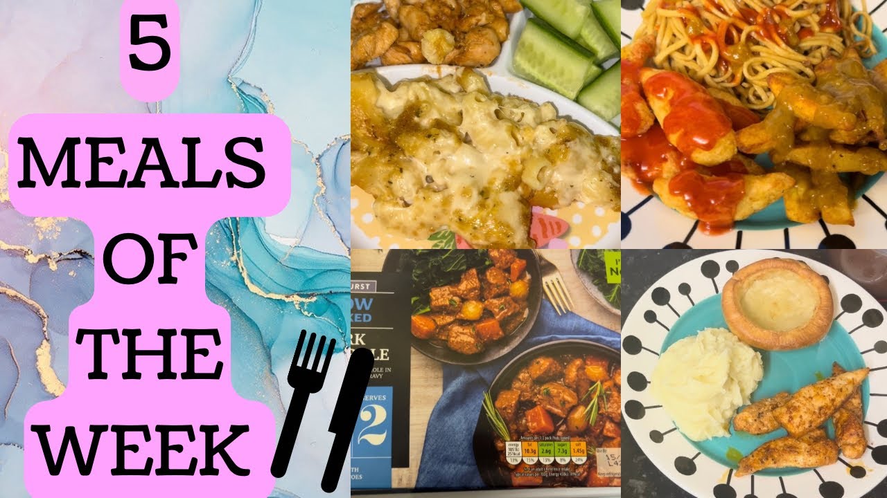 UK MEALS OF THE WEEK|WEEKDAY MEALS|Talia Elizabeth
