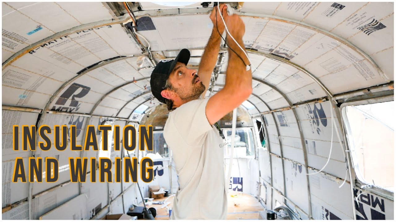 Installing Insulation and Wiring The Trailer (Airstream Argosy Ep. 15)