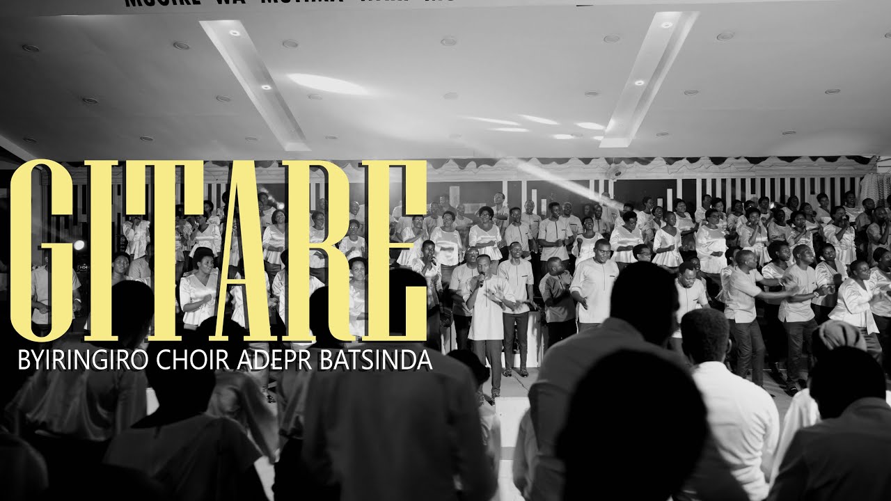 GITARE BY BYIRINGIRO CHOIR ADEPR BATSINDA