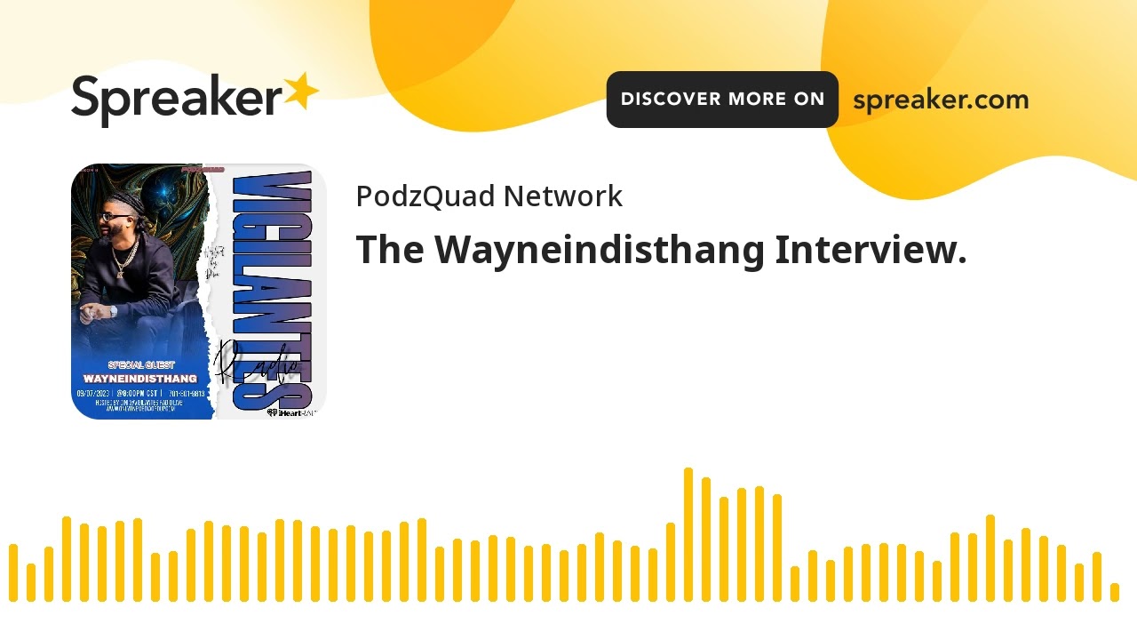 The Wayneindisthang Interview.