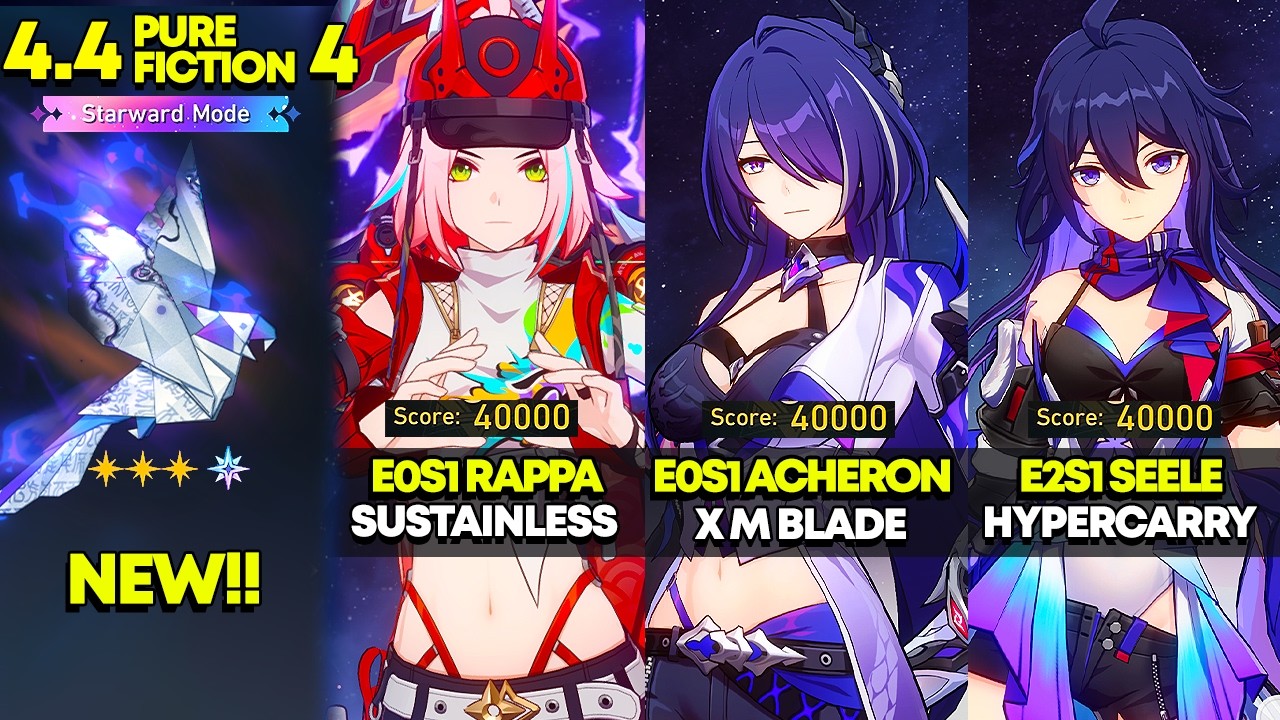 E0S1 Rappa, E0S1 Acheron, E2S1 Seele | Pure Fiction 4: Starward Mode | HSR 4.4