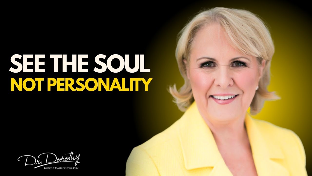 Learning to see my clients at the level of soul rather than personality