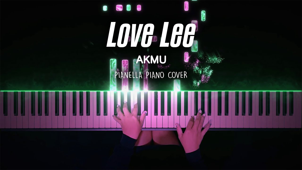 AKMU - Love Lee | Piano Cover by Pianella Piano