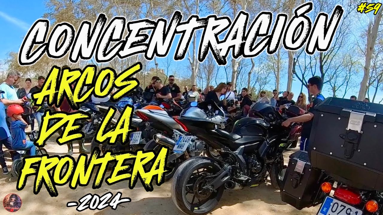 CONCENTRACIÓN ARCOS DE LA FRONTERA 2024 | Pasacalles, Freestyle, Motos Clasicas…