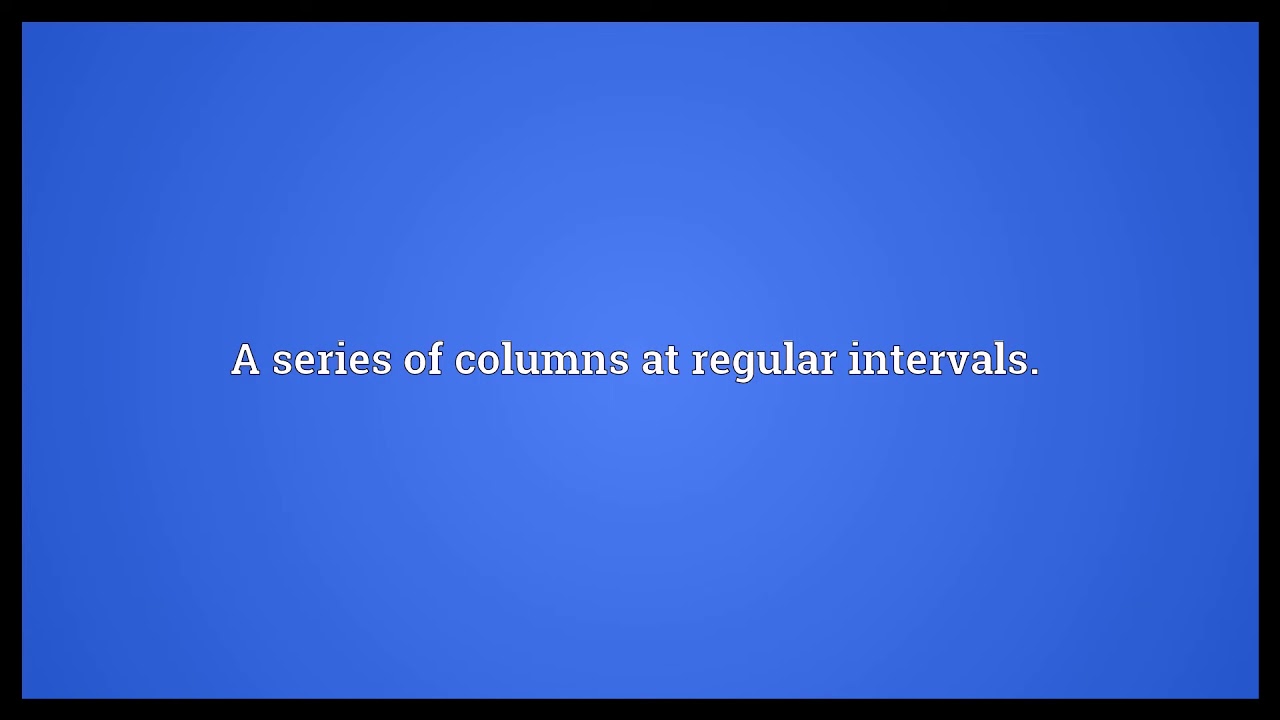 Colonnade Meaning