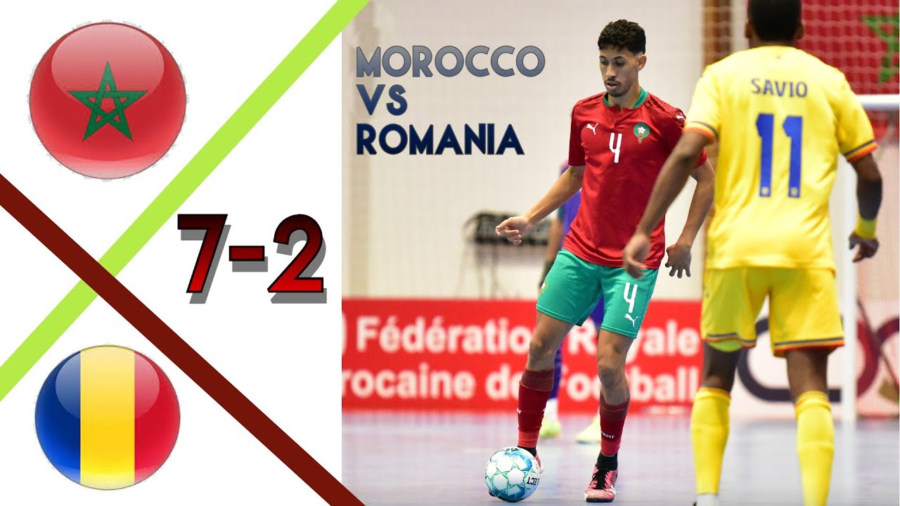 Morocco 7 - 2  Romania | Friendly Futsal Match |  المغرب 7 - 2 رومانيا