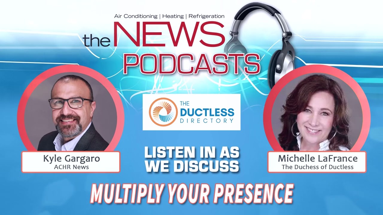Multiply Your Presence - ACHR Podcast - The Duchess of Ductless
