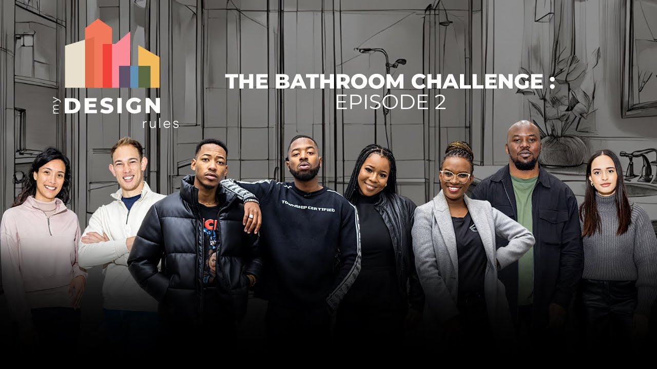 My Design Rules Episode 2 | The Joburg Bathroom Challenge