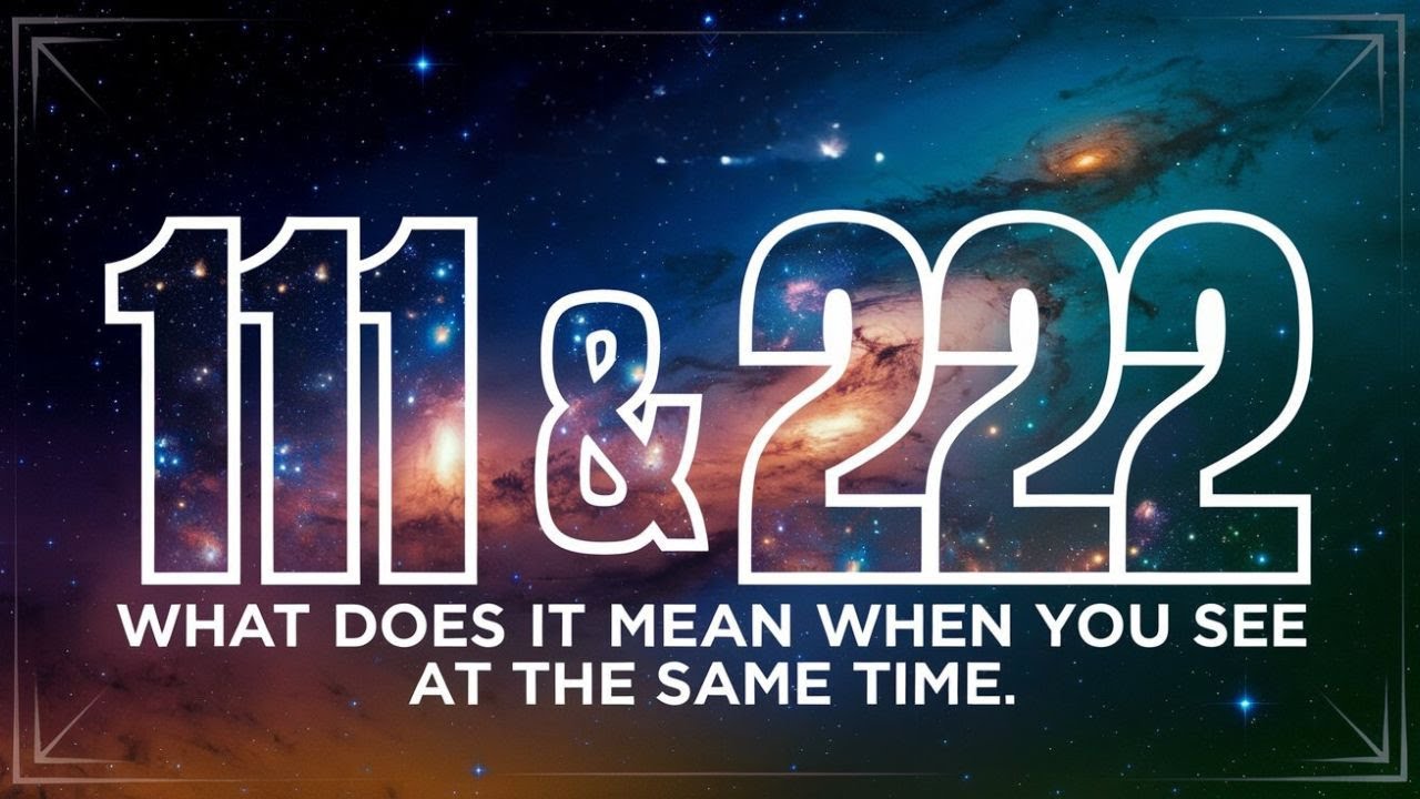 Seeing 111 AND 222 at the Same Time? What's the REAL Meaning?