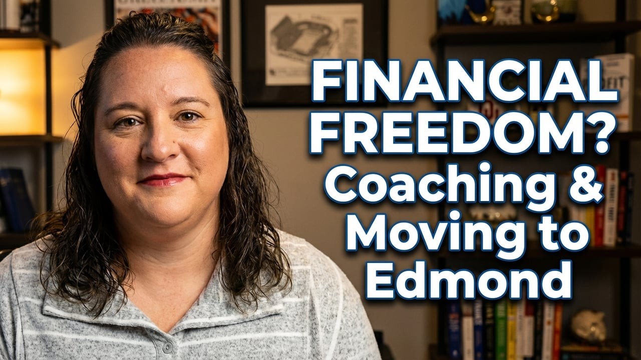 Moving to Edmond Oklahoma - Would Financial Coaching Help? - Living in Edmond Oklahoma