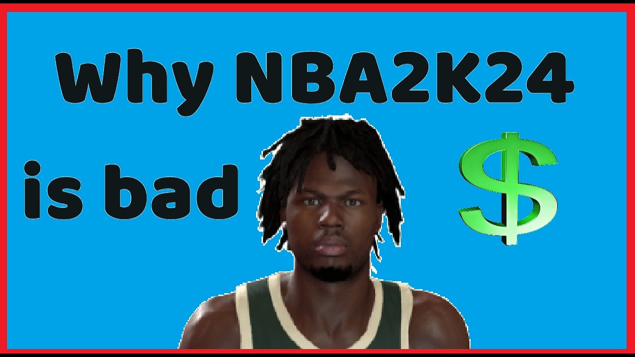 5 Reasons Why NBA2k24 Is A Bad Game