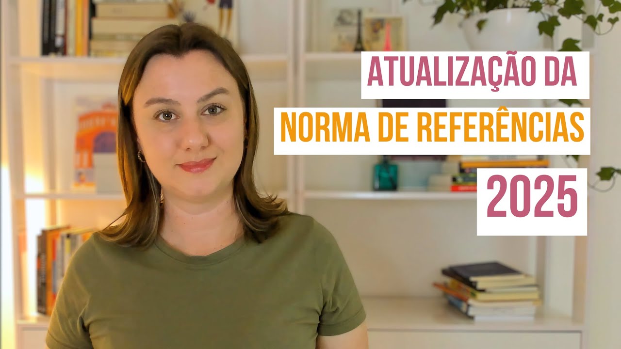 Atualização 2025 da ABNT para a norma de REFERÊNCIAS (NBR 6023)