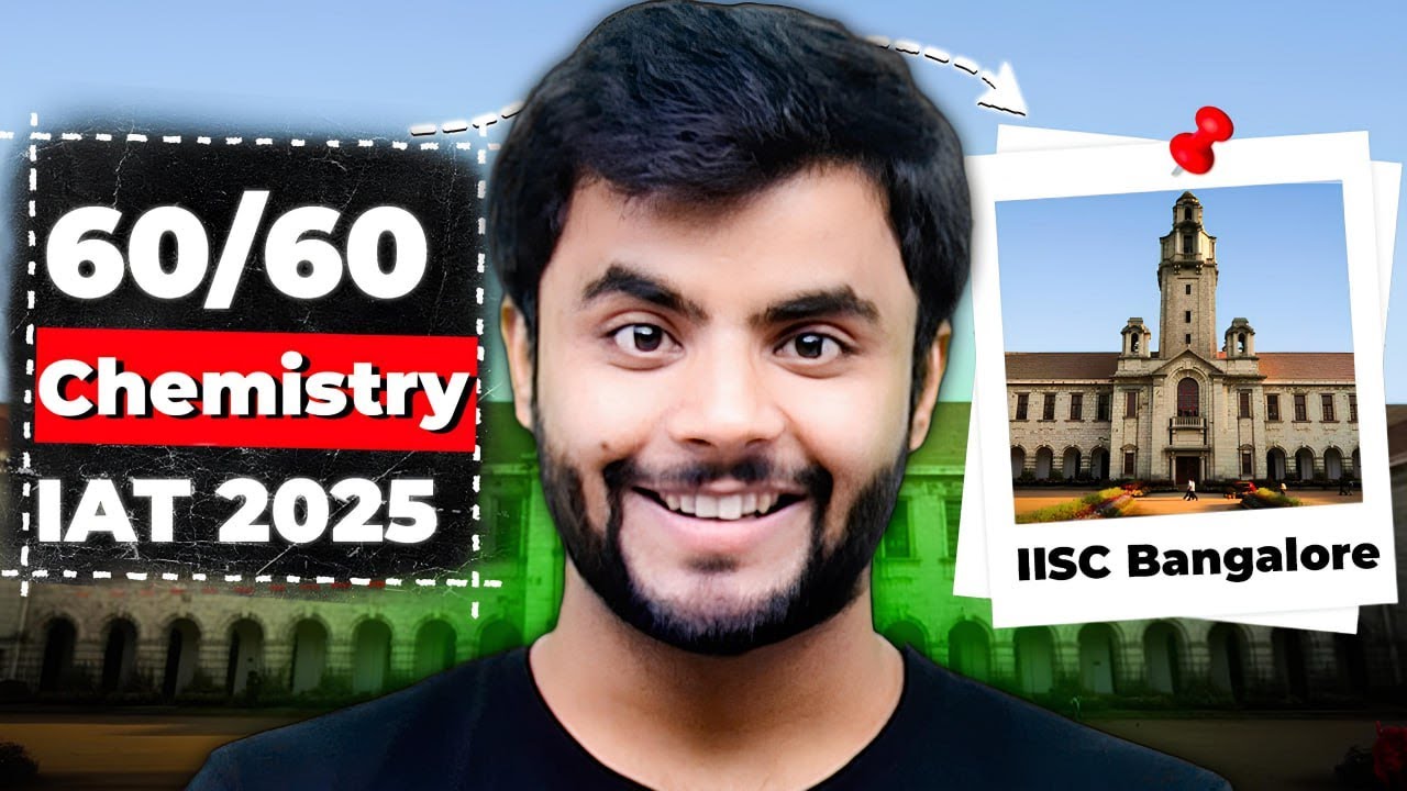 IAT 2025: Mastering Chemistry for a Perfect Score