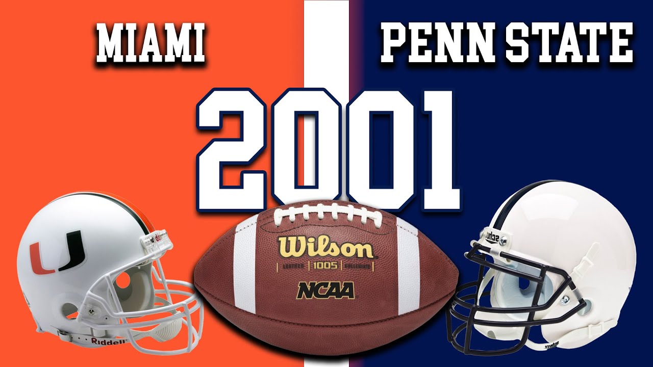 Penn State vs. Miami 2001 FULL GAME
