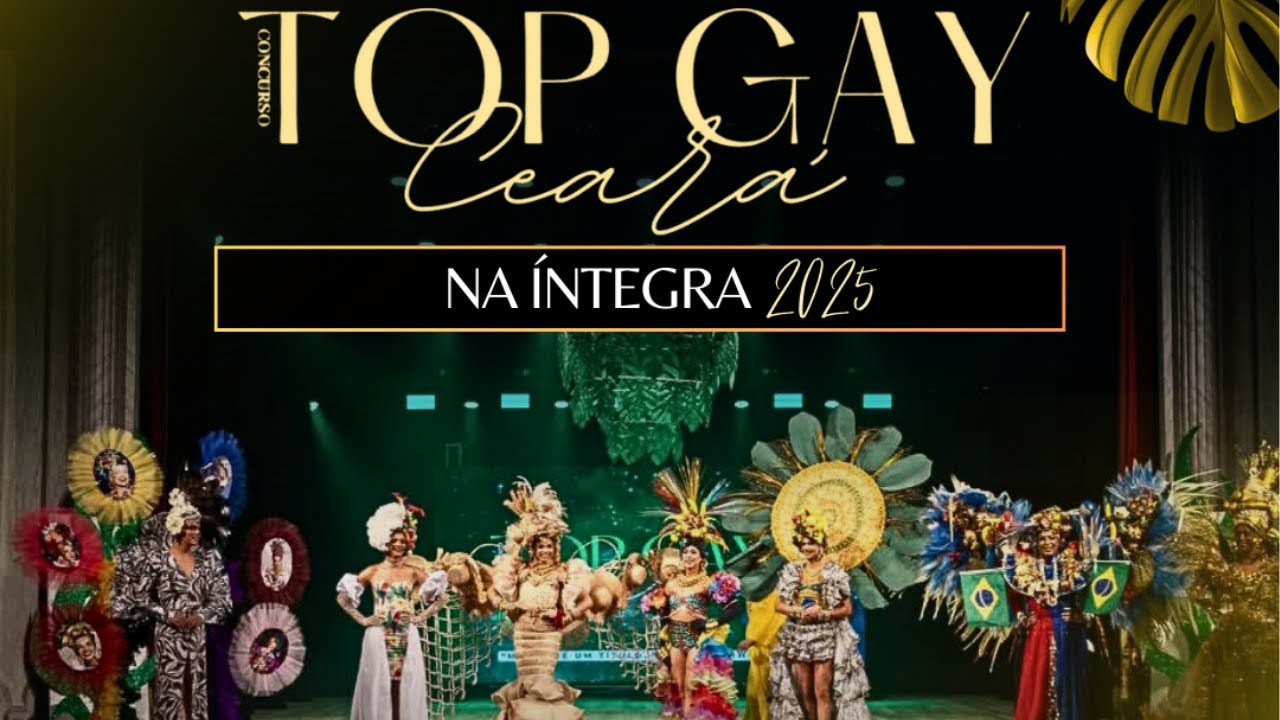 TOP GAY CEARÁ 2025 - COMPLETO