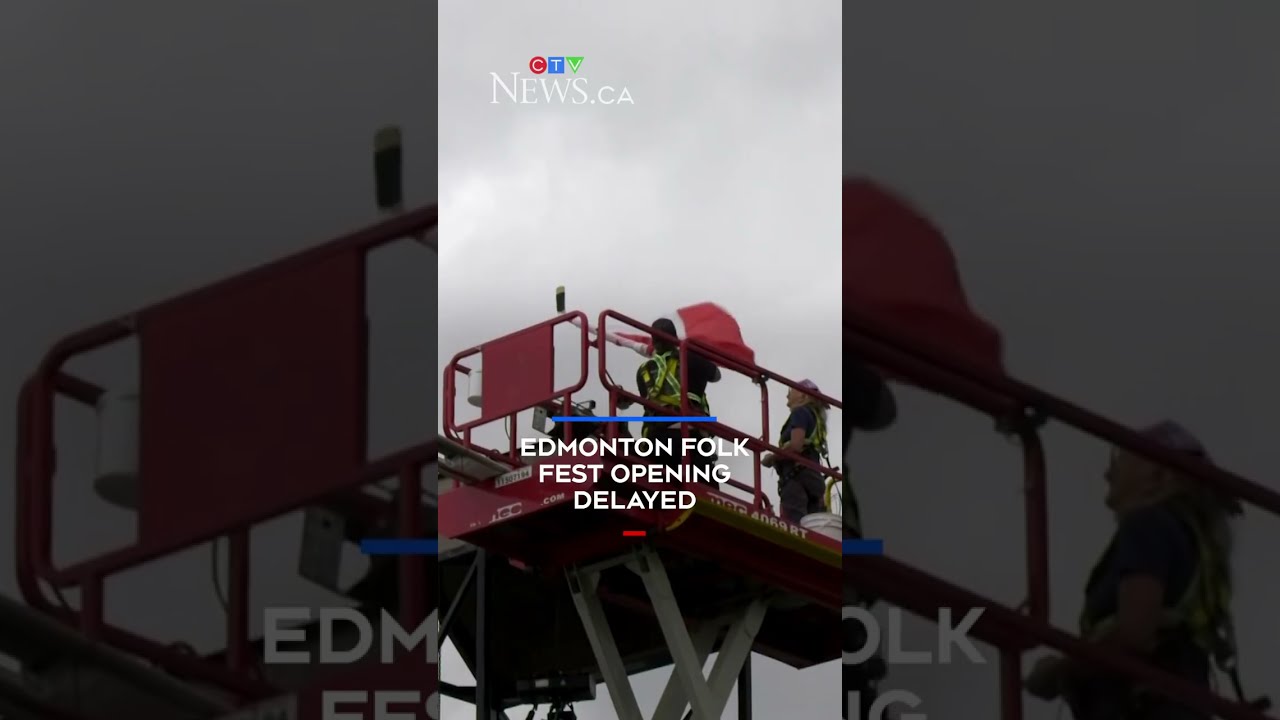 Edmonton Folk Fest opening delayed up to 1 hour