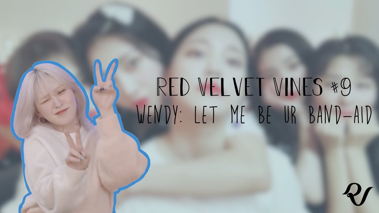 red velvet vines to watch after reading wendy’s flirty comments (#9)