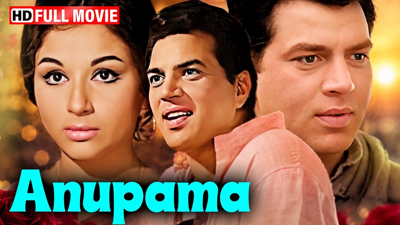 Anupama Full Hindi Movie HD | Dharmendra | Sharmila Tagore | Timeless Classic Bollywood Masterpiece