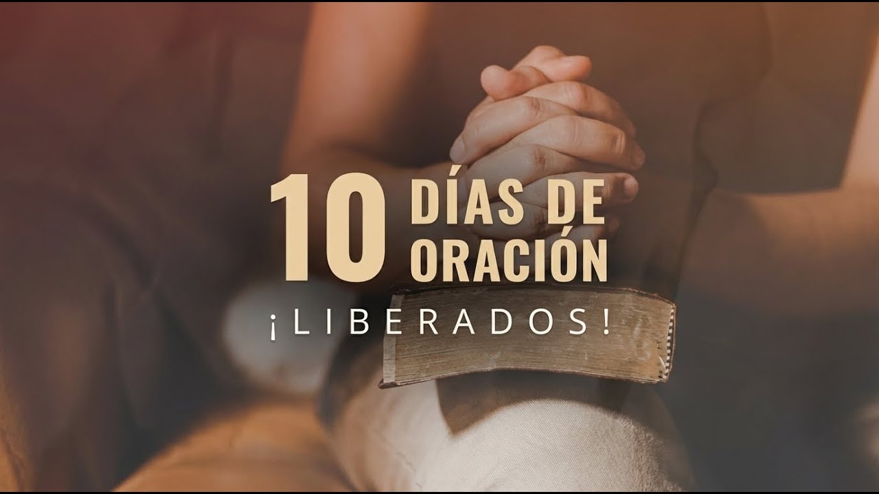 10 Días de Oración: ¡Liberados! | Día 3 | 09 Enero 2026
