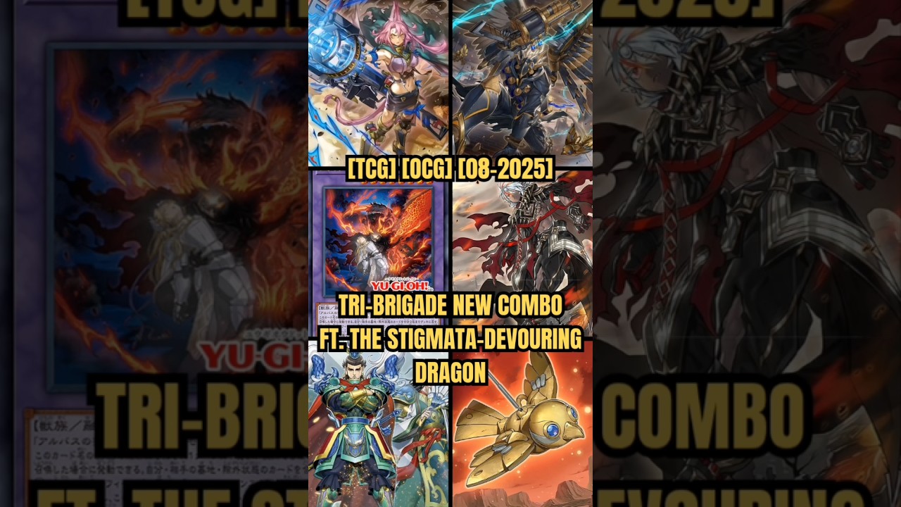 [TCG] [OCG] [08-2025] Tri-Brigade New Combo Ft. The Stigmata-Devouring Dragon Combo #yugioh