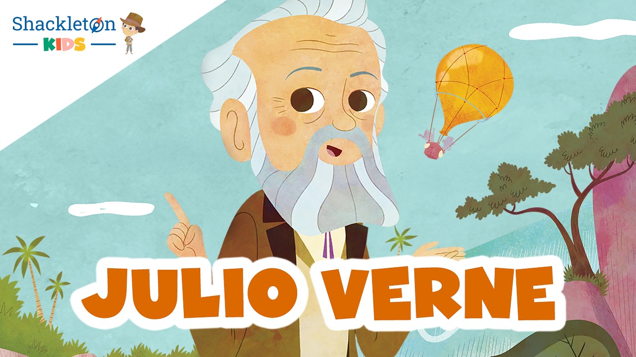 Julio Verne | Biografía en cuento para niños | Shackleton Kids