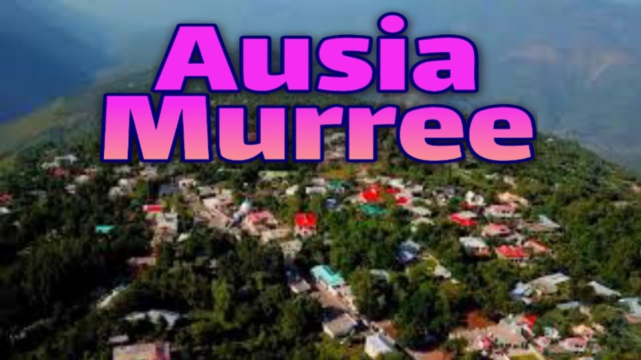 Ausia, Murree