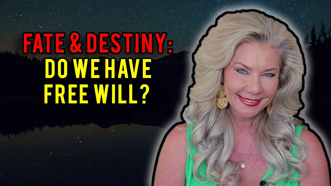 Fate and Destiny: Do We Have Free Will?