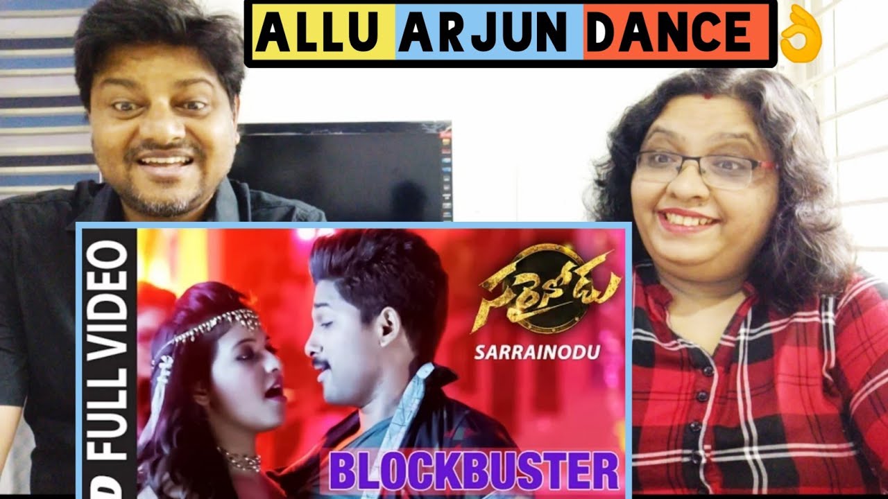 Sarrainodu - BLOCKBUSTER video song Reaction | ALLU ARJUN | Sarrainodu songs | S Thaman #blockbuster