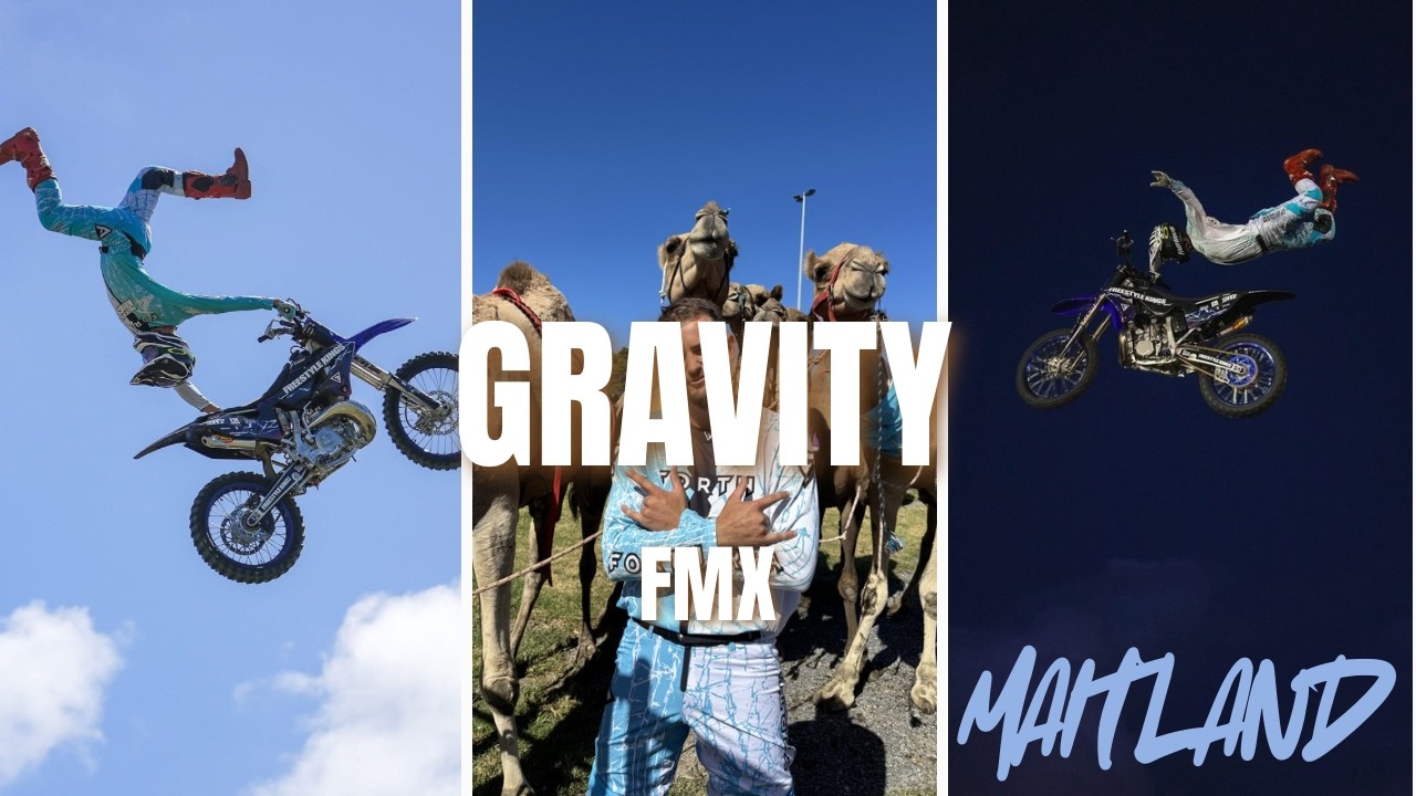 Gravity FMX Maitland show !!