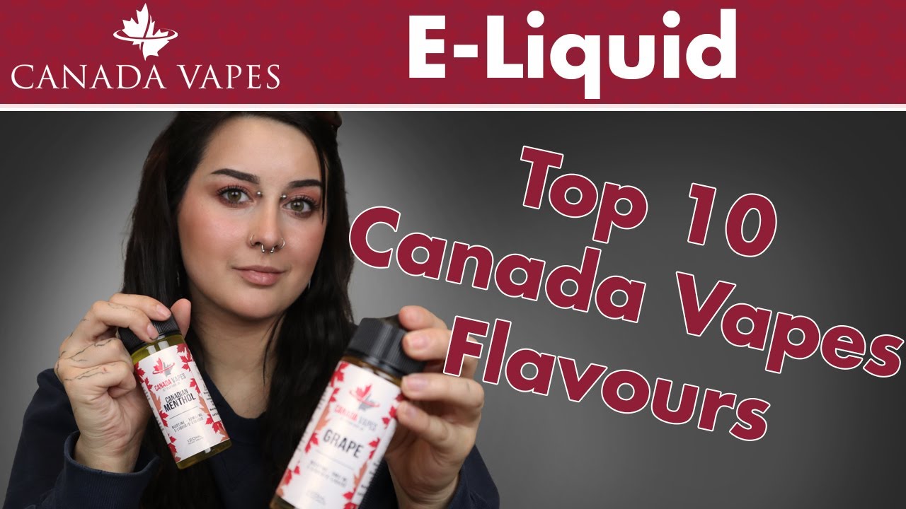 CV | Top 10 BEST E-Liquid Flavours!