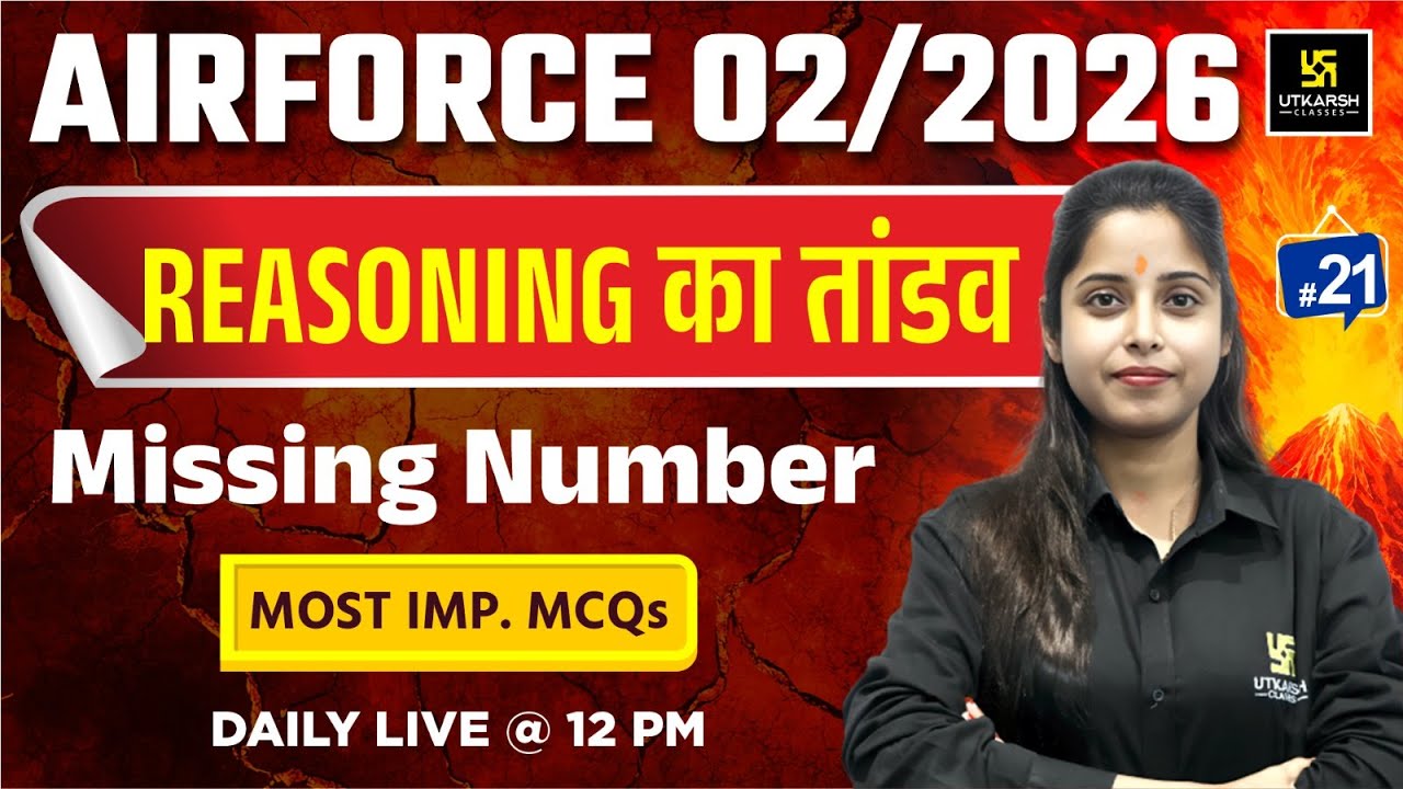 Airforce 2025 | Reasoning | Missing Number | Utkarsh Defence Academy | Priya Ma'am