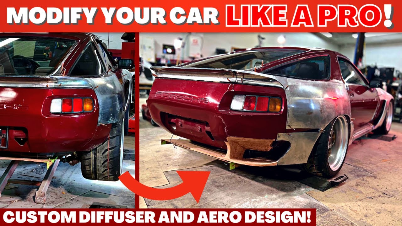 Modify Your Car Like a PRO! QUICK Process, PROFESSIONAL Results Custom Car Design & Fab - 928 Ep. 20