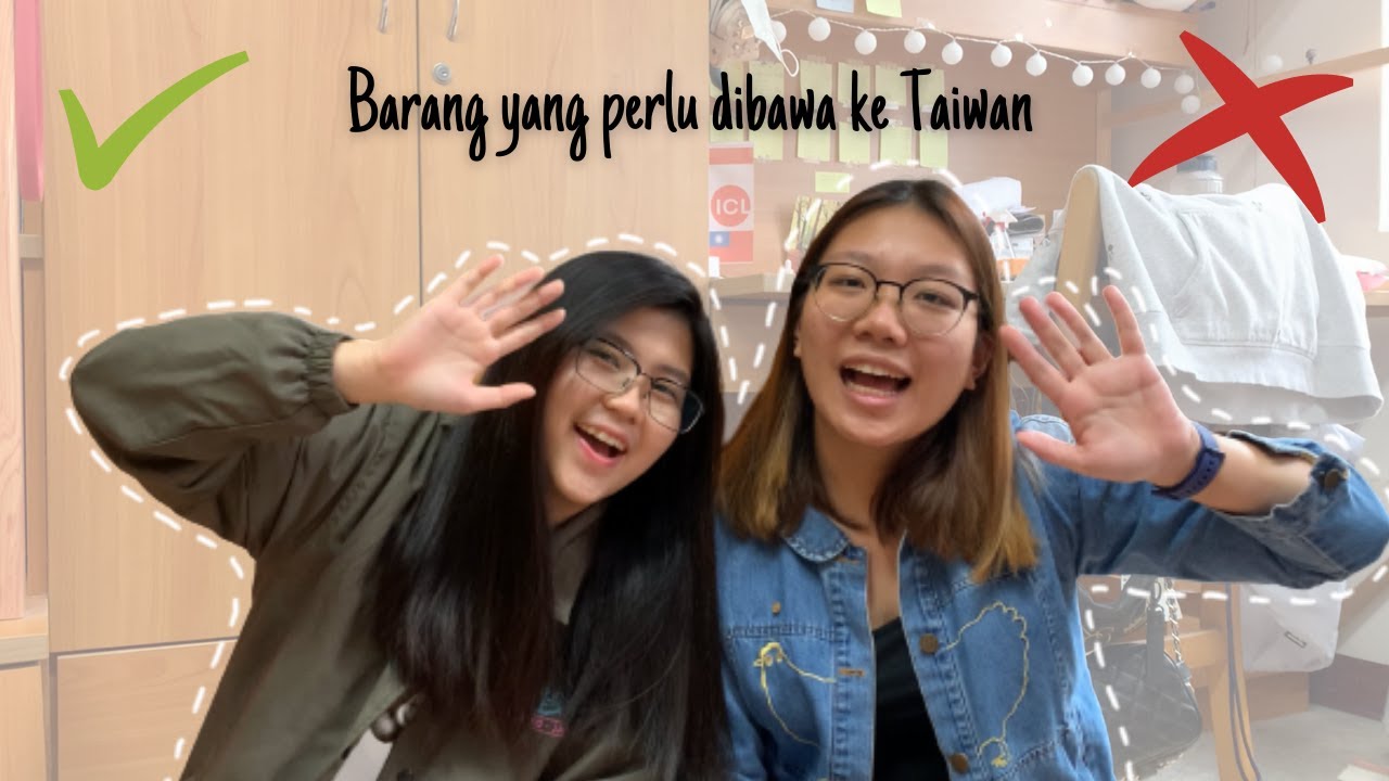 APA AJA SIH YANG PERLU DISIAPIN BUAT KE TAIWAN??!!