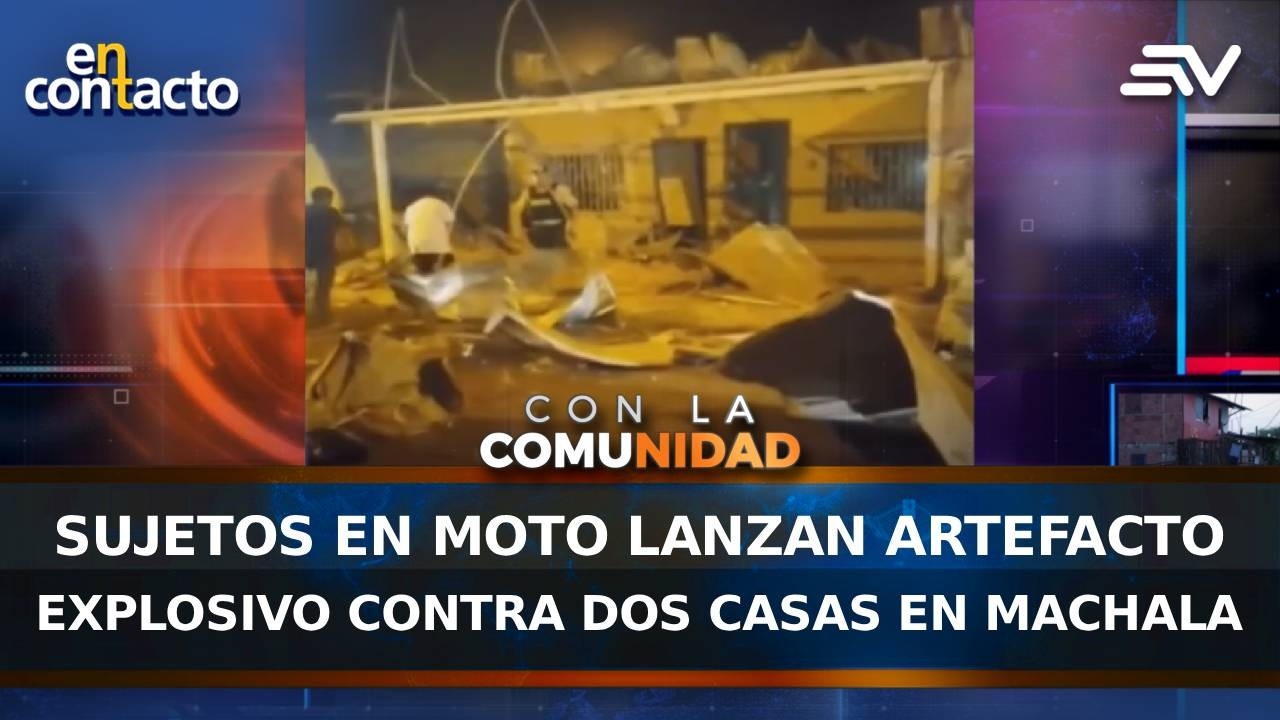 Sujetos en moto lanzan artefacto explosivo contra dos casas en Machala | En Contacto | Ecuavisa