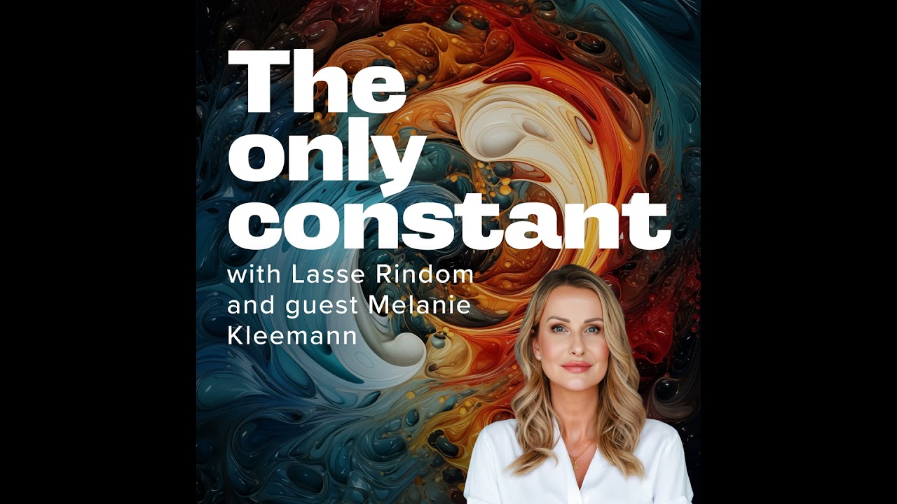 Melanie Kleemann | On leadership in uncertainty, and the constraint of what's possible | Episode #81