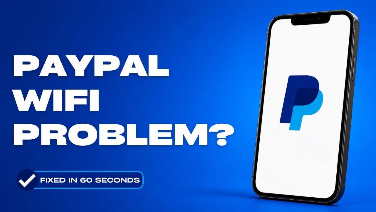 How to Fix PayPal Not Working on Wi-Fi But Works on Data (2026)