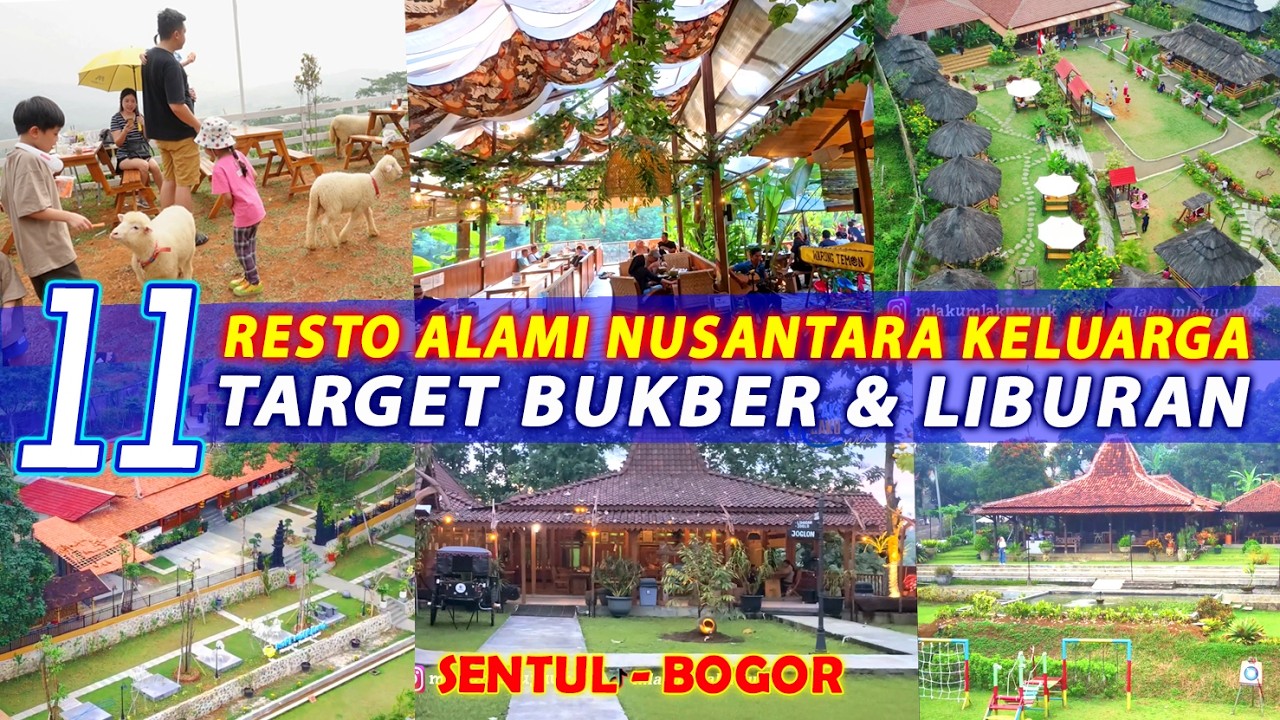 11 REKOMENDASI RESTO ALAMI KELUARGA TERBARU SENTUL BOGOR