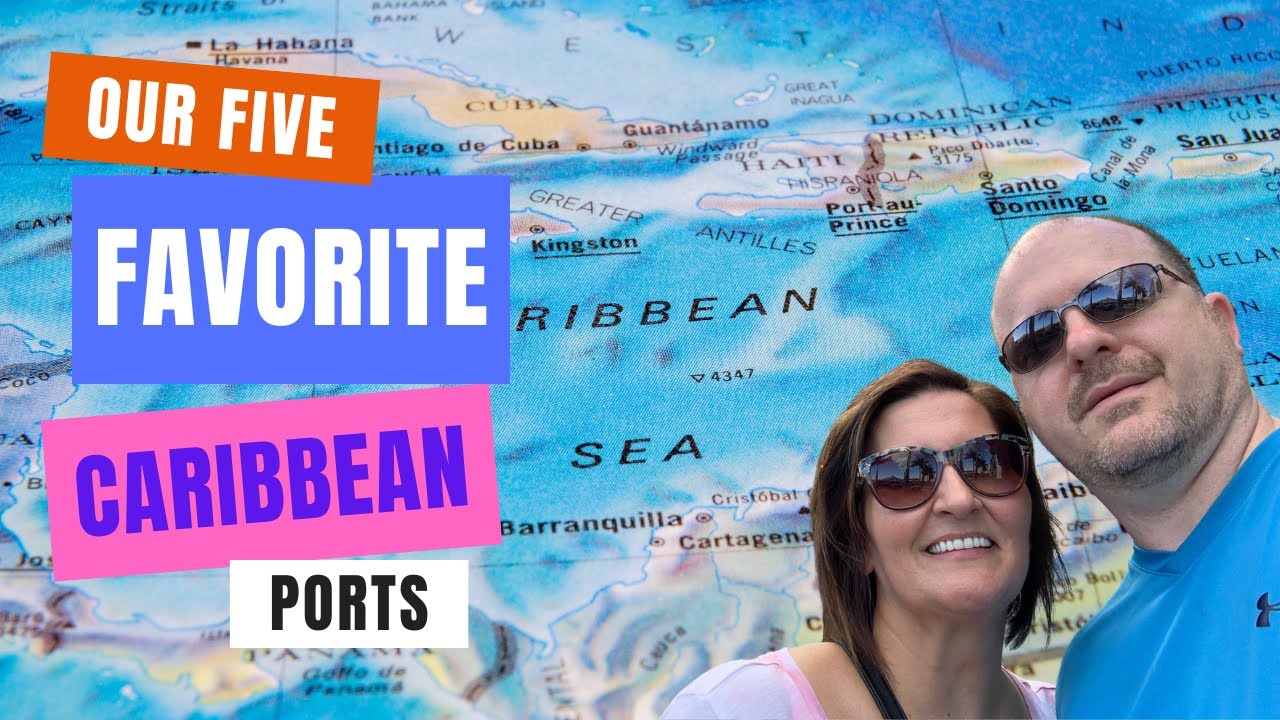 The Best Caribbean Ports (That We Visited)