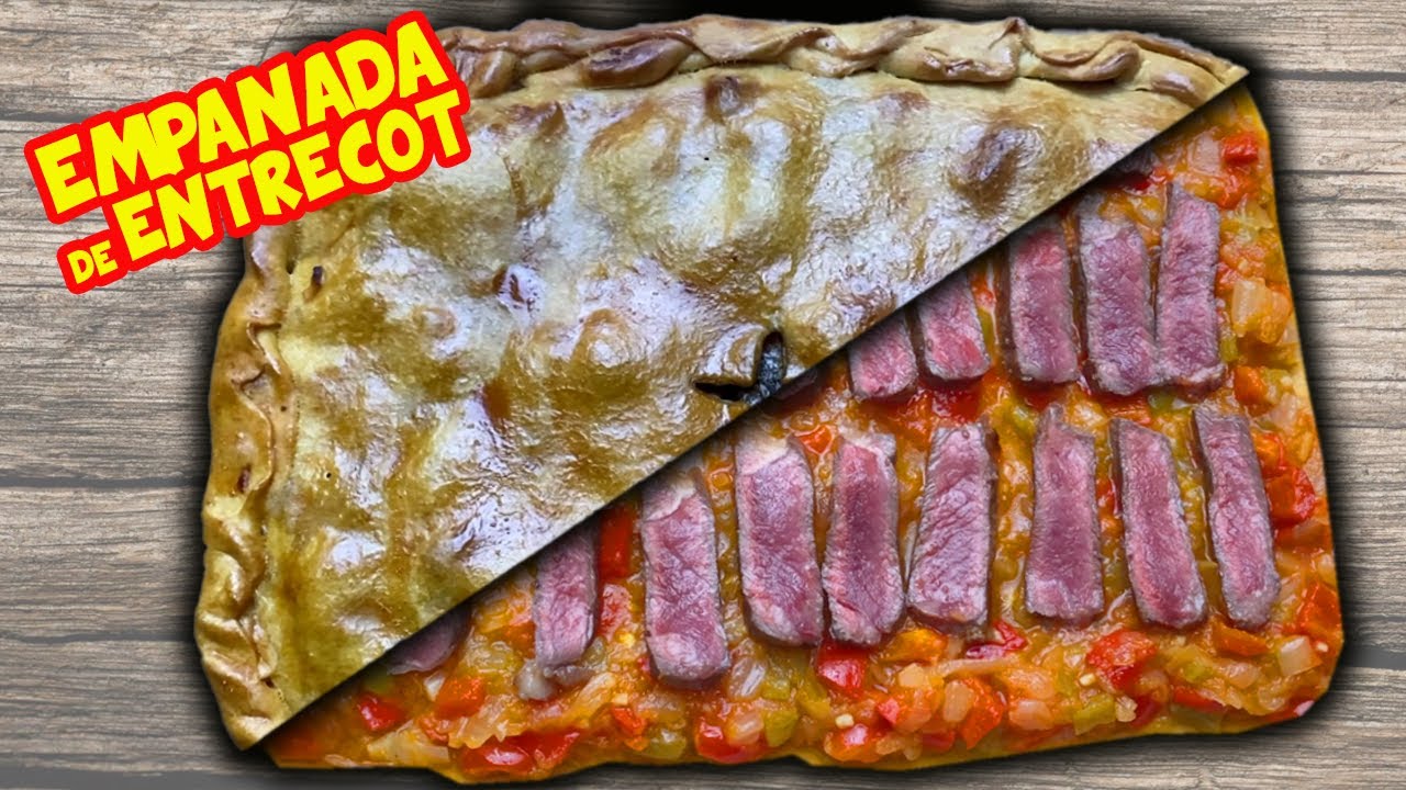 EMPANADA de ENTRECOT con MASA CASERA - DIFERENTE y FÁCIL