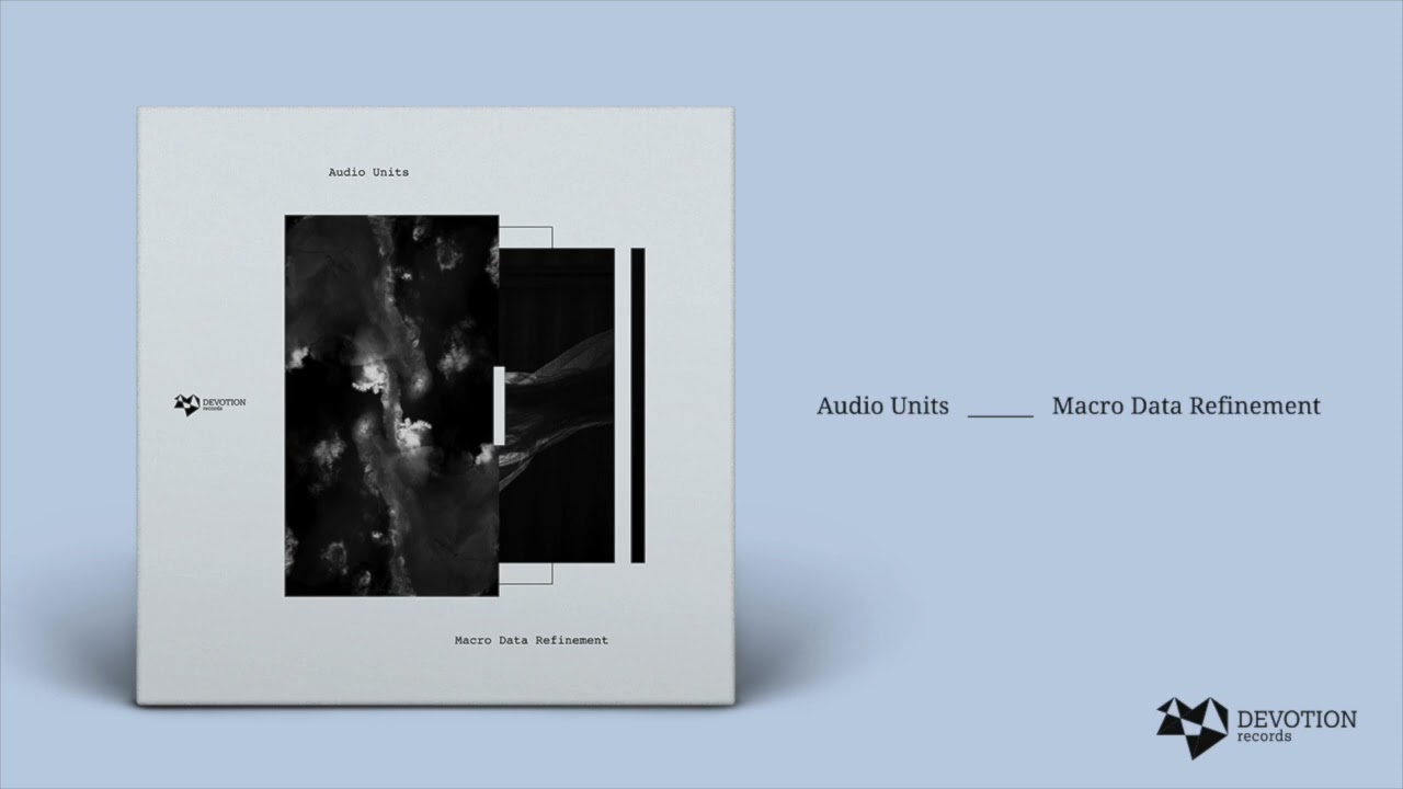 Audio Units - Numerical Stimuli (Original Mix) [Devotion Records]