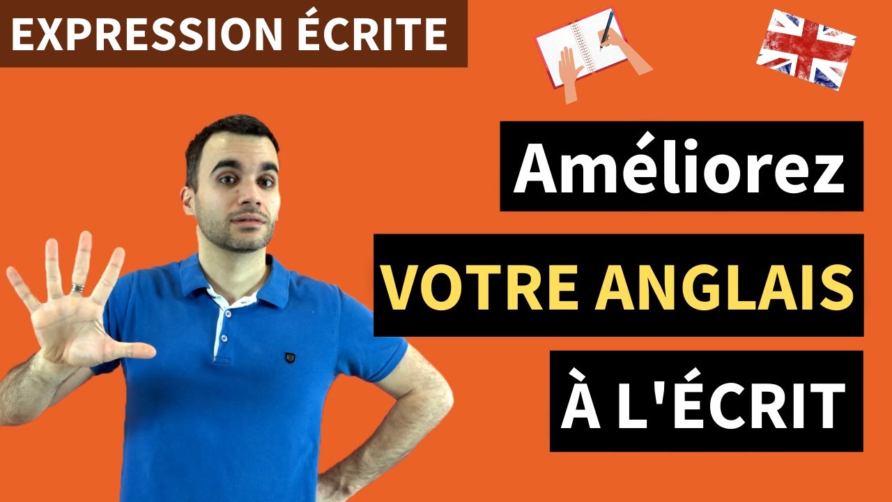 Cours d'anglais débutant : 5 conseils pour améliorer votre expression écrite en anglais