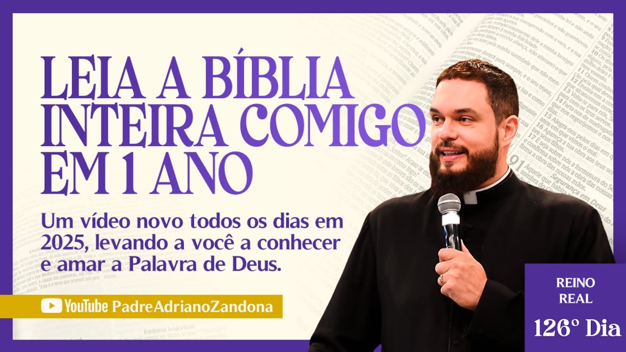 A B&iacute;blia em um ano - Epis&oacute;dio 126 -   2 Sm 8 - I Cr 10 - 11 - Salmo 60  - Pe. Adriano Zandon&aacute;
