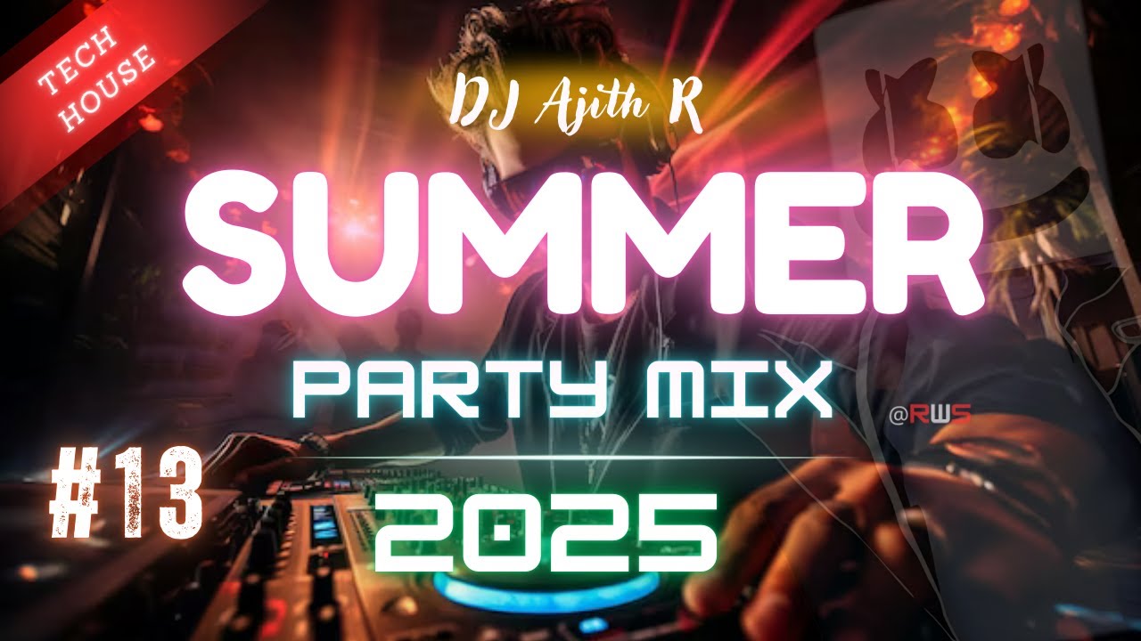 Summer Party Mix 2025 | Best EDM & Dance Hits | Best Club & TikTok Hits | Megamix, DJ Ajith R