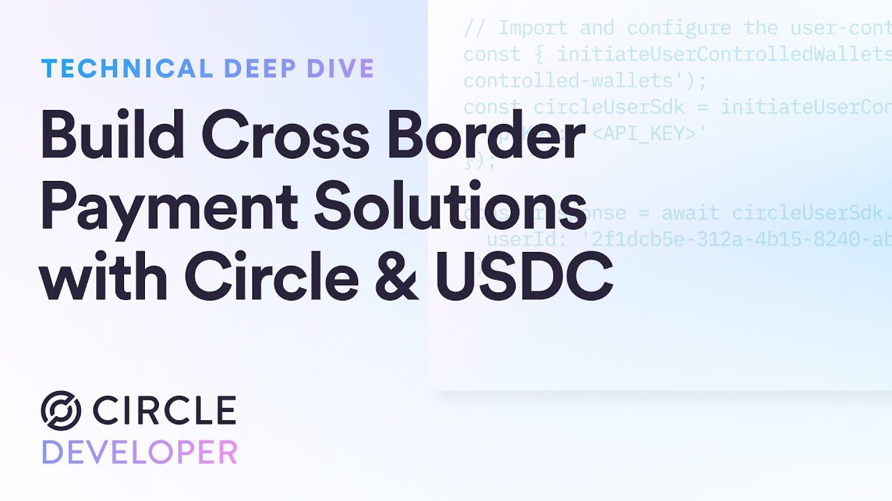 Building with Circle USDC | Cross-Border Payments
