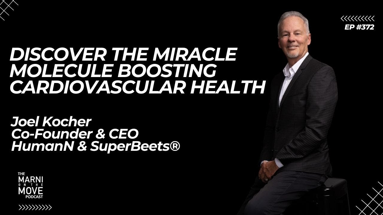 The  Miracle Molecule Boosting Cardiovascular Health Powered By SuperBeets® By HumanN