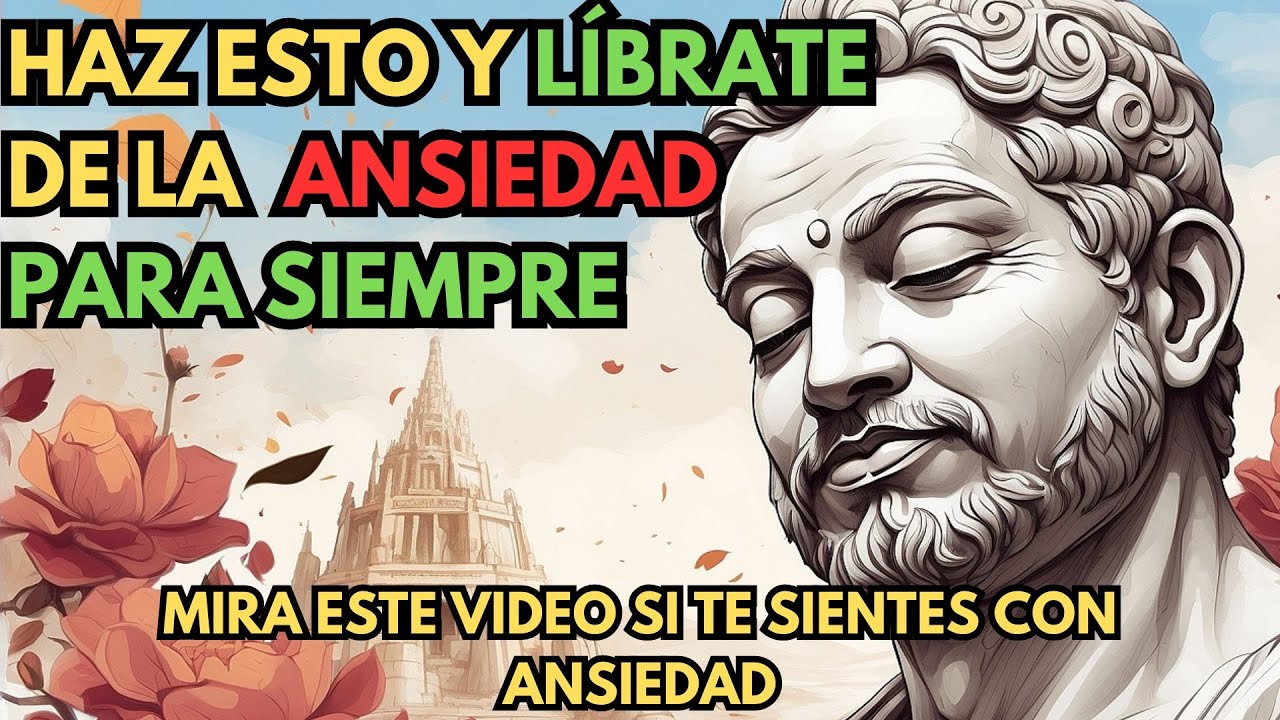 Aplica Estos DOGMAS BUDISTAS y LIBRATE de la ANSIEDAD y el ESTRES de UNA VEZ POR TODAS | HAZLO YA