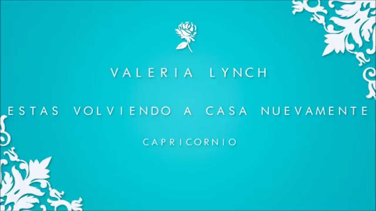 Valeria Lynch | Estas volviendo a casa nuevamente